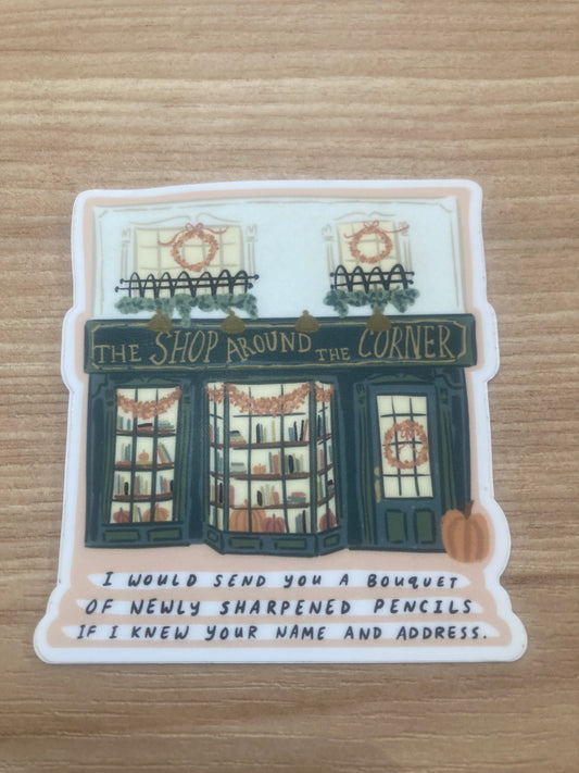The Shop Around the Corner Pencil Quote Sticker