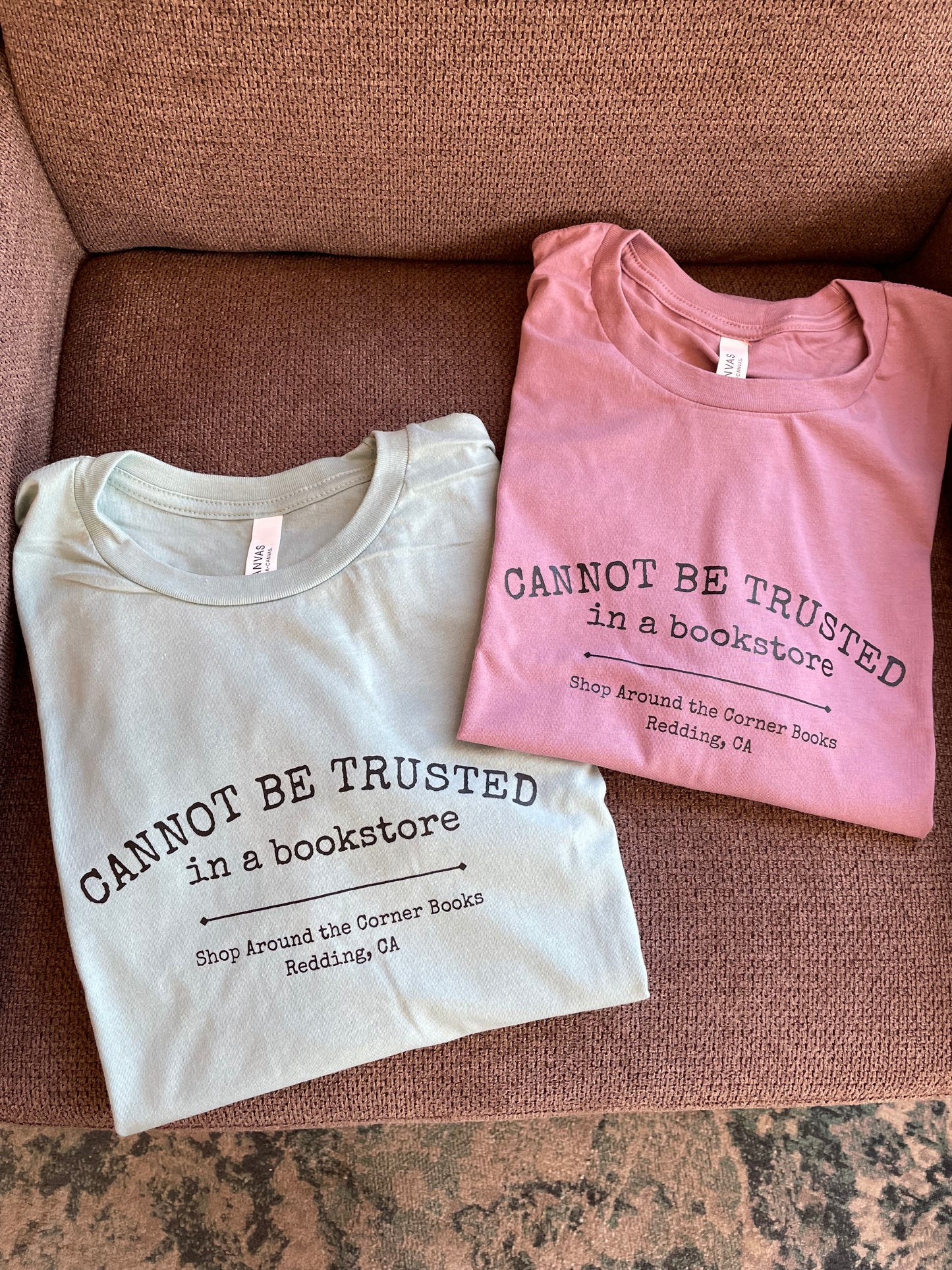 Cannot Be Trusted in a Bookstore T-shirt