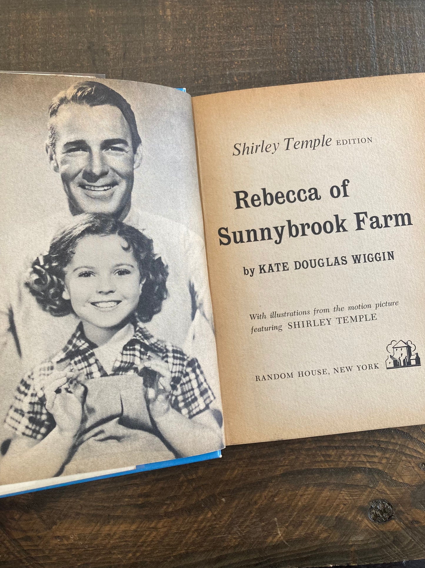 The Shirley Temple Edition of Rebecca of Sunnybrook Farm by Kate Douglas Wiggin